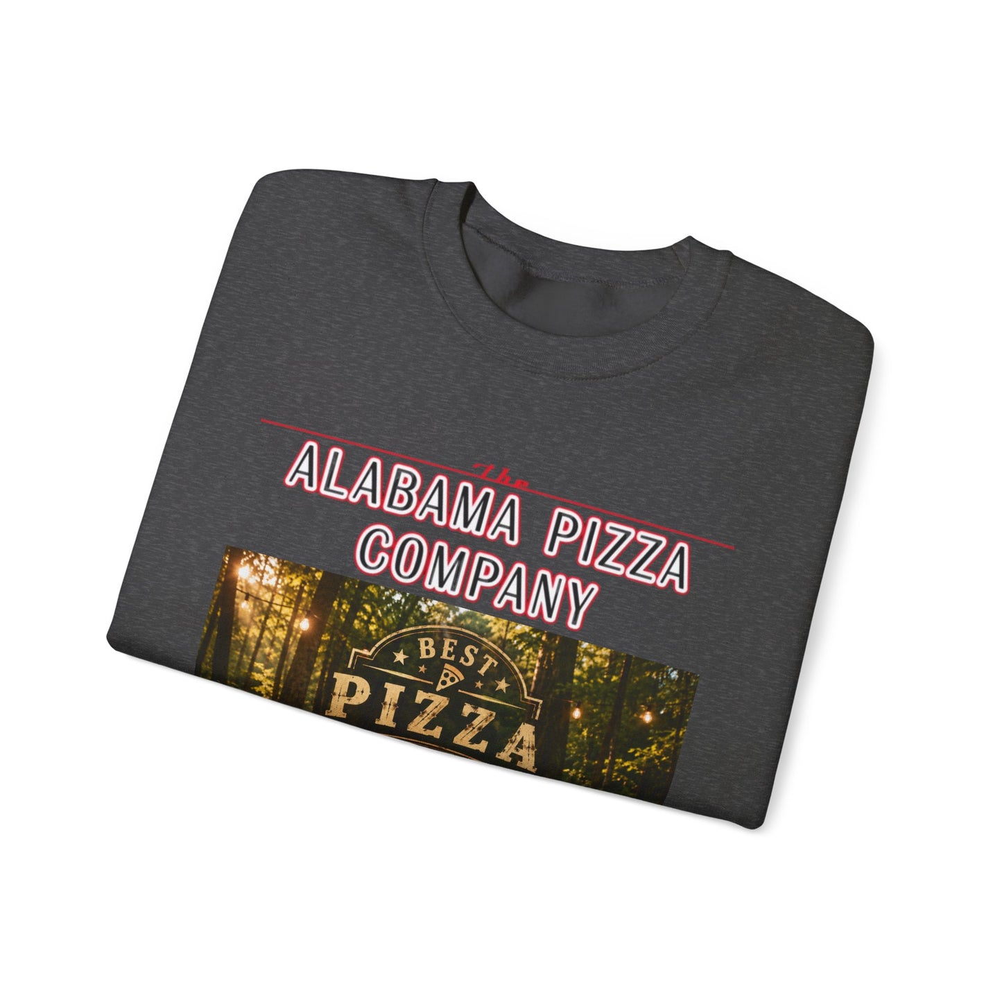 Alabama Pizza Company Sweatshirt — "Best Pizza in Alabama" Crewneck
