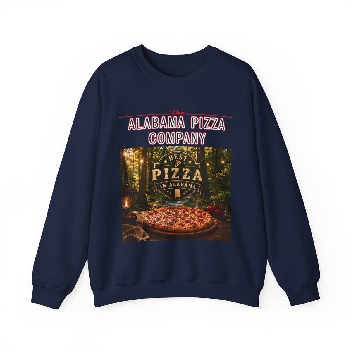 Alabama Pizza Company Sweatshirt — "Best Pizza in Alabama" Crewneck