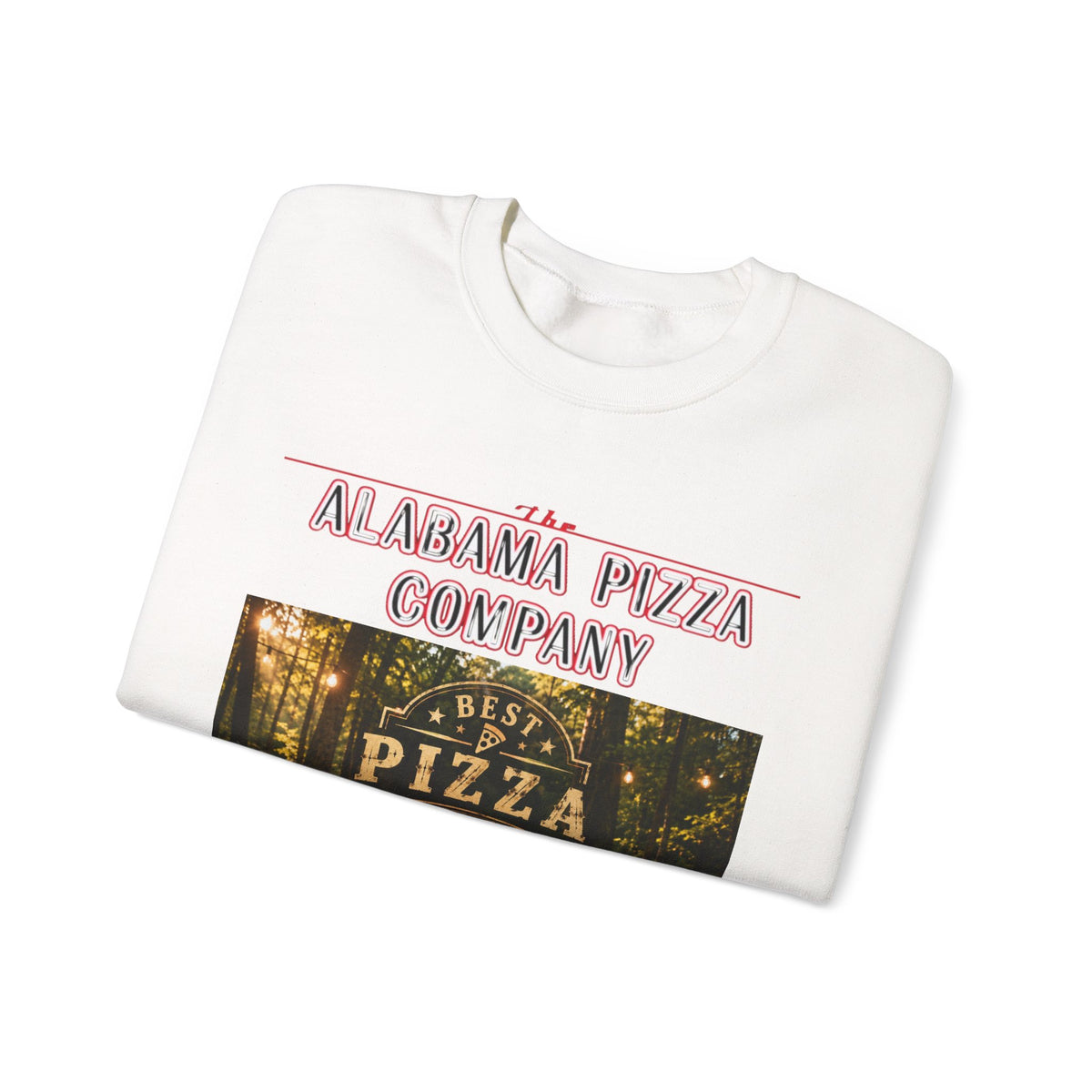 Alabama Pizza Company Sweatshirt — "Best Pizza in Alabama" Crewneck