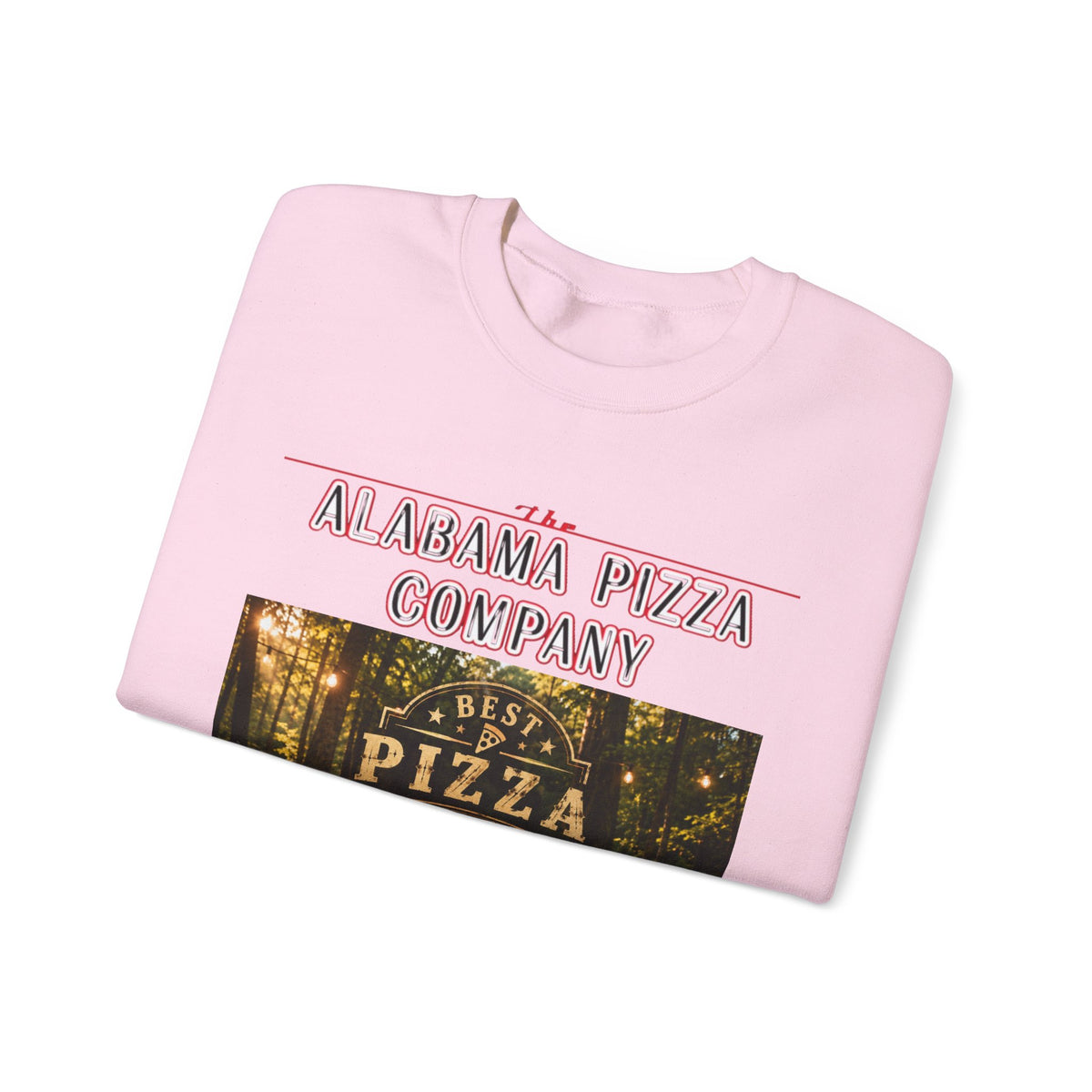 Alabama Pizza Company Sweatshirt — "Best Pizza in Alabama" Crewneck